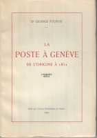 La Poste à Genève, tome I et II